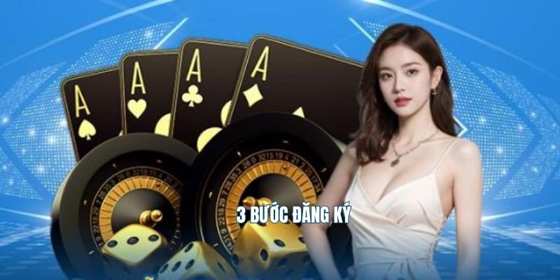 3 bước đăng ký